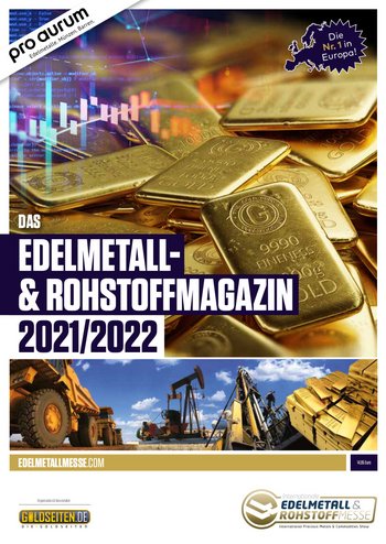 Das Edelmetall- & Rohstoffmagazin 2021/2022